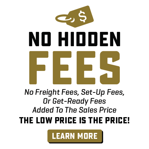 No Hidden Dealer Fees Added To Your Sales Price - Learn More